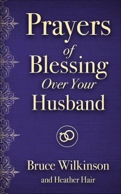 Libro Prayers Of Blessing Over Your Husband - Bruce H. Wi...