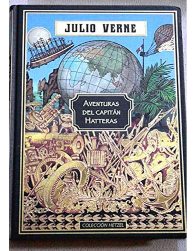 Aventuras Del Capitan Hatteras, De Julio Verne. Editorial Rba, Tapa Dura, Edición 1 En Español, 2008