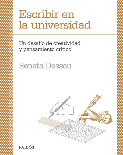 Escribir En La Universidad. Un Desafío  Renata Dessau