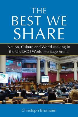 Libro The Best We Share : Nation, Culture And World-makin...