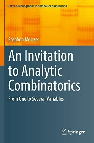 An Invitation To Analyticbinatorics From One To., De Melczer, Step. Editorial Springer En Inglés