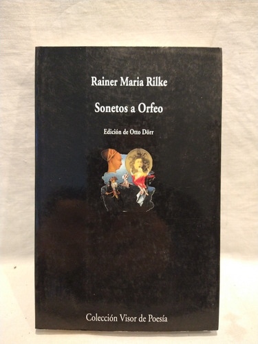 Sonetos A Orfeo Rainer Maria Rilke Visor B
