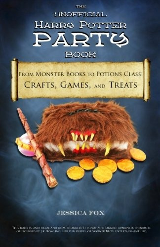 The Unofficial Harry Potter Party Book From Monster Books To