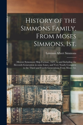 Libro History Of The Simmons Family, From Moses Simmons, ...