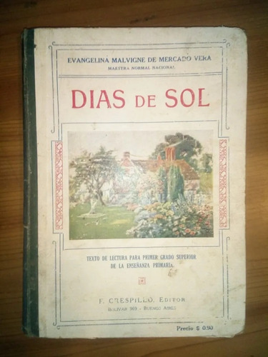 Libro Días De Sol Evangelina Malvigne De Mercado Vera 1929