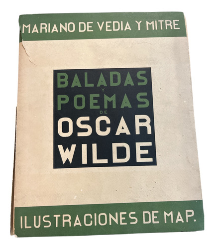 Mariano De Vedia Y Mitre Baladas Y Poemas Wilde Map N. 44 (Usado)