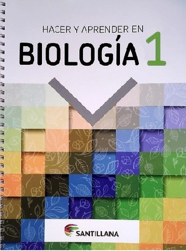 Biología 1 - Santillana - Serie Hacer Y Aprender - Nuevo