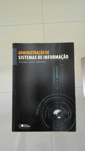 Livro - Administração De Sistemas De Informação