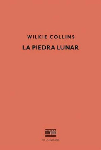 La Piedra Lunar - Wilkie Collins