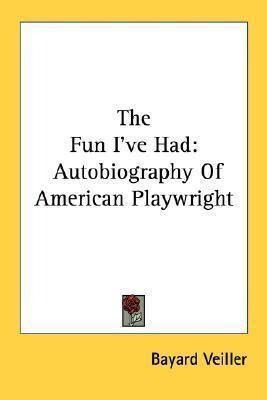 Libro The Fun I've Had : Autobiography Of American Playwr...