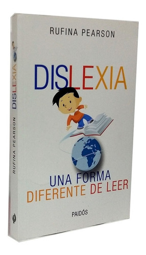 Dislexia - Una Forma De Leer Diferente - Rufina Pearson