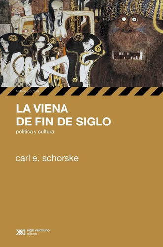 La Viena De Fin De Siglo, Schoeske, Ed. Sxxi