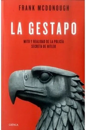 Libro Fisico Original La Gestapo            Frank Mcdonough