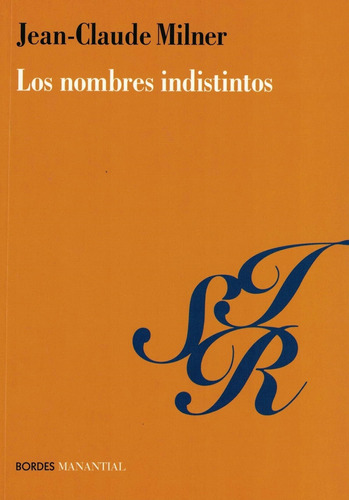 Nombres Indistintos, Los