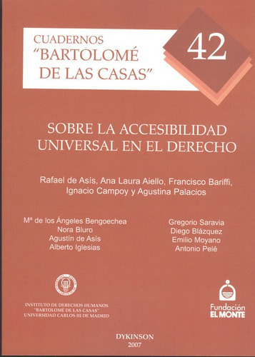 Sobre La Accesibilidad Universal En El Derecho, De Aiello, Ana Laura. Editorial Dykinson, Tapa Blanda, Edición 1 En Español, 2007
