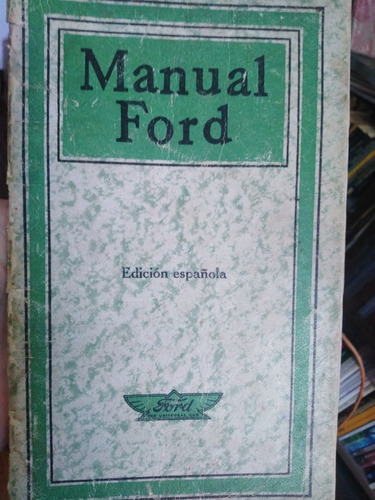 Ford T Manual Original En Español Ford Motor Company