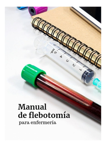 Libro: Manual De Flebotomía Para Enfermería (spanish Edition