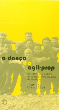 Libro Danca E O Agit Prop A De Ropa Eugenia Casini Perspect