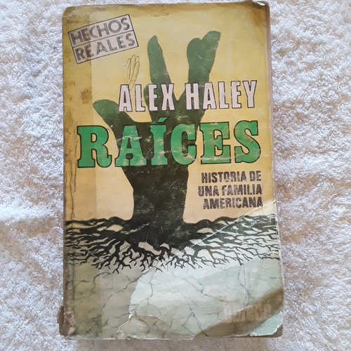 Libro Raíces De Alex Haley