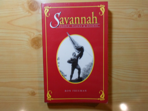 Savannah: People, Places & Events - Ron Freeman