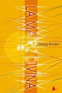 Matriz Divina,la - Braden,gregg