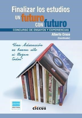 Libro Finalizar Los Estudios De Alberto Croce