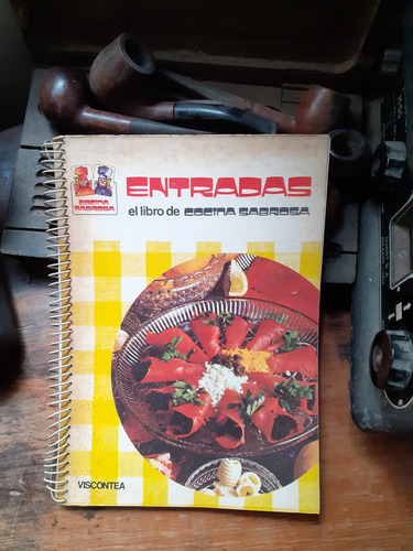 El Libro De La Cocina Sabrosa - Entradas / Lorenza Situcchi