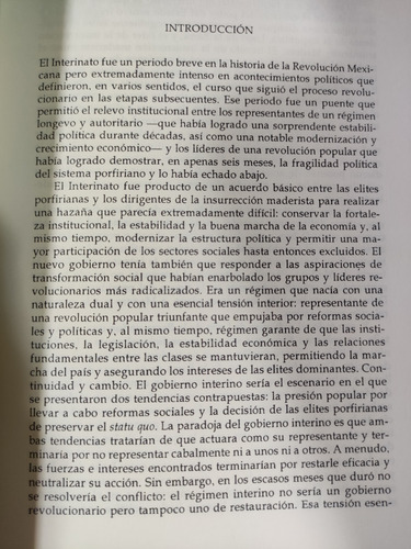Entre El Porfiriato Y La Revolución. Felipe Ávila. Ed. Unam