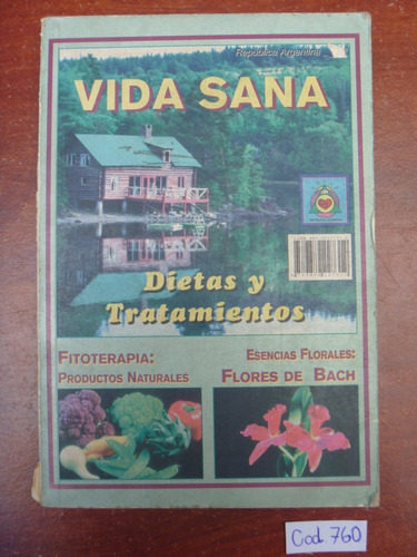Horacio Vallejo / Vida Sana / Dietas Y Tratamientos