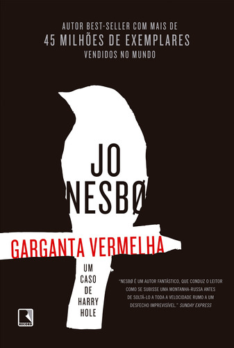 Garganta vermelha, de Nesbø, Jo. Série Harry Hole (3), vol. 3. Editora Record Ltda., capa mole em português, 2021