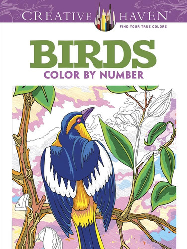 Libro: Creative Haven Birds Color By Number Coloring Book (a