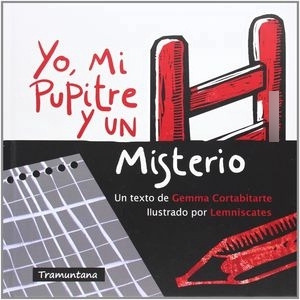 Libro Yo, Mi Pupitre Y Un Misterio