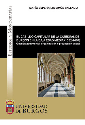 Libro El Cabildo Capitular De La Catedral De Burgos En La...