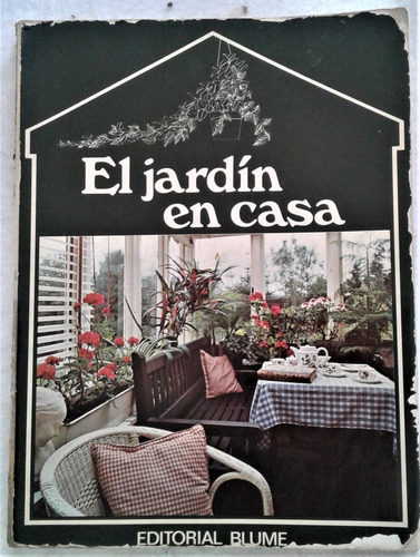 El Jardín En Casa - Blume Barcelona - 1977