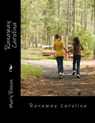 Libro Runaway Carolina - Mary Rincon