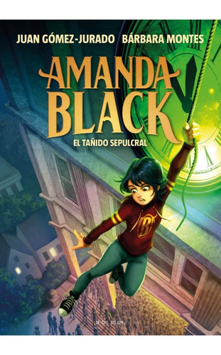 Amanda Black 5. El Tañido Sepulcral - Bárbara Montes