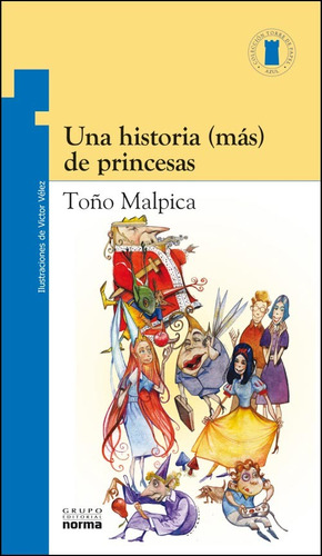 Una Historia (más) De Princesas - Toño Malpica - Torre Azul