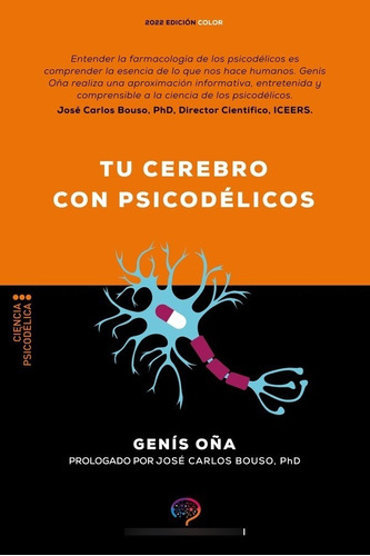 Tu Cerebro Con Psicodelicos - Ona