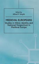 Libro Medieval Europeans : Studies In Ethnic Identity And...