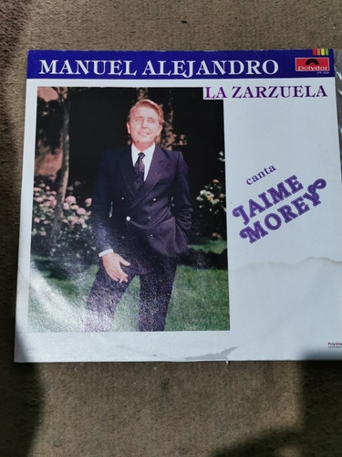 Lp Manuel Alejandro La Zarzuela Canta Jaime Morey