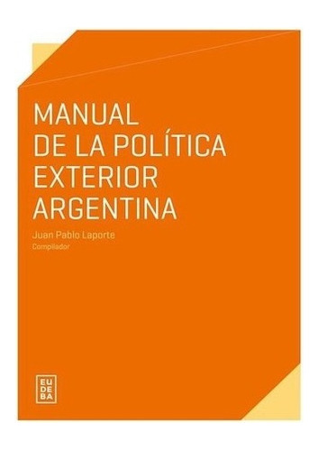 Manual De La Política Exterior Argentina