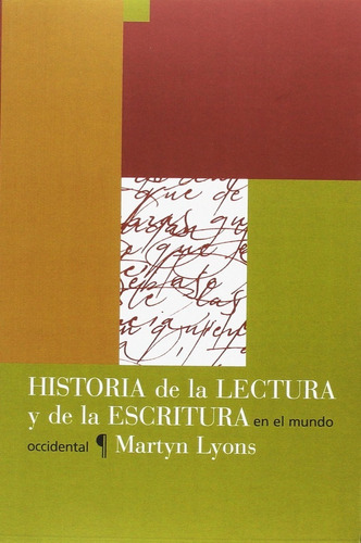 Historia De La Lectura Y De La Escritura En Occindente