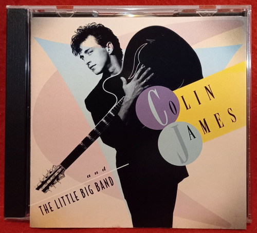 Colin James & The Little Big Band Rock Blues Canada 1993.