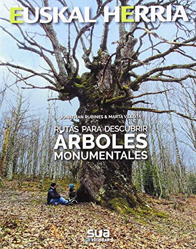 Rutas Para Descubrir Arboles Monumentales: 27 -euskal Herria