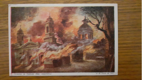 Tarjeta Postal Incendio En Templos - 16 De Junio 1955