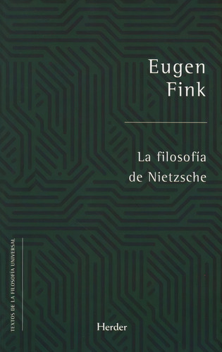 La Filosofia De Nietzsche - Fink, Eugen