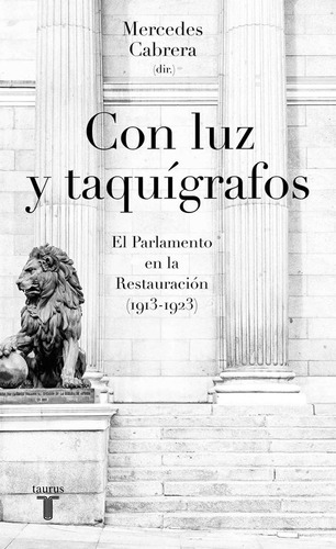 Con Luz Y Taquigrafos ( Libro Original )