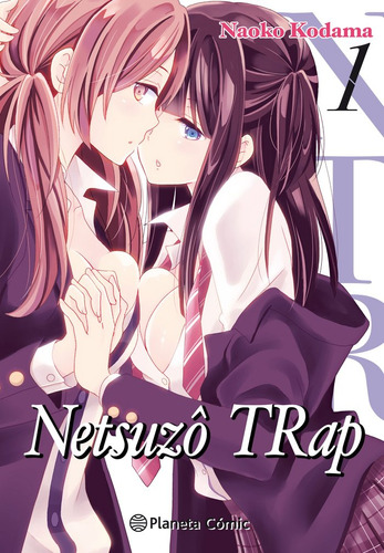 Ntr Netsuzo Trap Nº 01/06 (libro Original)