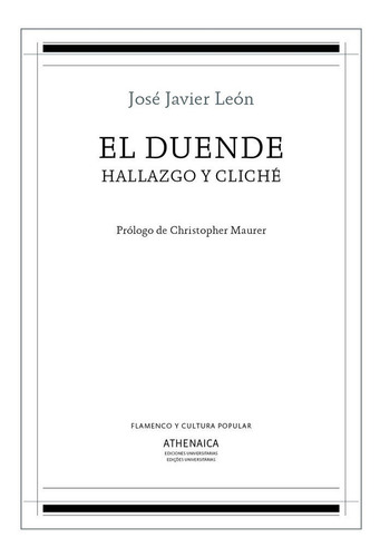 El Duende, Hallazgo Y Clichãâ©, De León Sillero, José Javier. Editorial Athenaica Ediciones Universitarias, Tapa Blanda En Español