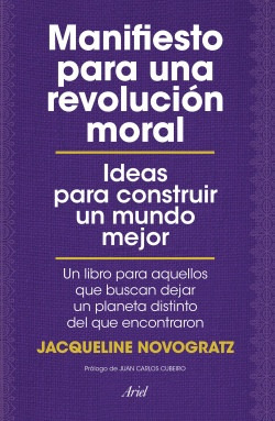 Manifiesto Para Una Revolución Moral - Jacqueline Novogratz